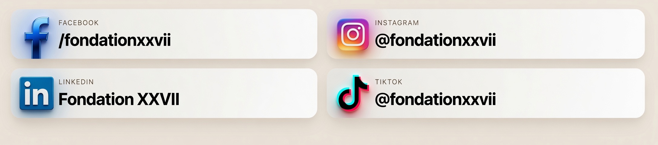 Réseaux sociaux de la Fondation XXVII : Facebook, Instagram, LinkedIn et TikTok